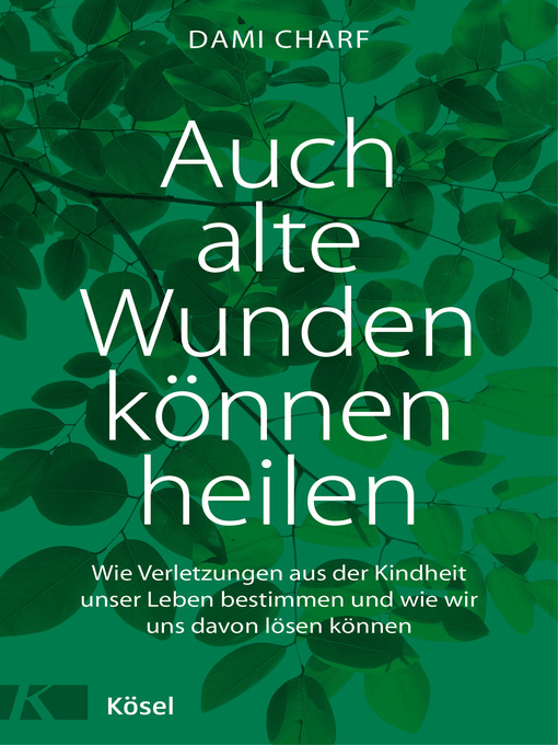 Title details for Auch alte Wunden können heilen by Dami Charf - Available
